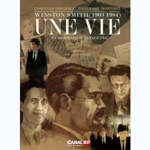 Une vie - Winston Smith (1903-1984). La biographie retrouvée : Tome 1 : 