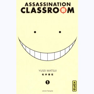 Assassination classroom : Tome 1 : 