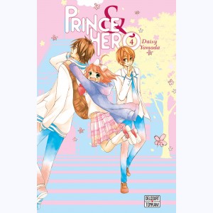 Prince & Hero : Tome 4