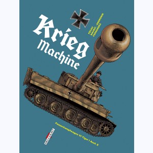 Machines de Guerre : Tome 2, Krieg machine