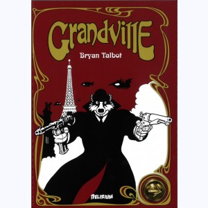 Grandville : Tome 1 : 