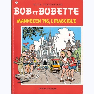 Bob et Bobette : Tome 180, Manneken Pis, l'irascible : 