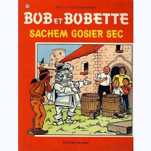 Bob et Bobette : Tome 196, Sachem gosier sec : 