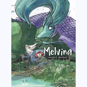 Melvina : Tome 1