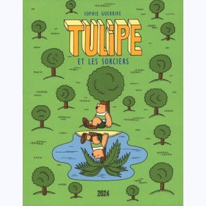 Tulipe : Tome 3, Tulipe et les sorciers