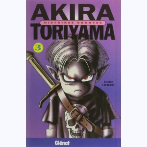 Histoires courtes (Toriyama) : Tome 3