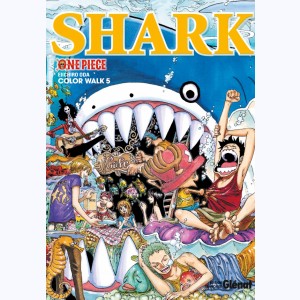 One Piece Color Walk : Tome 5, Shark