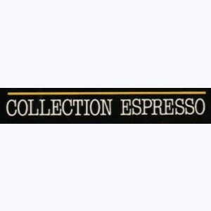 Collection : Espresso