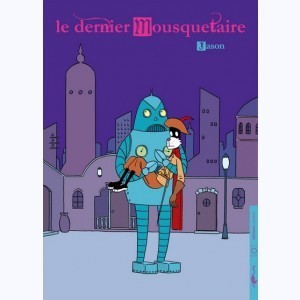 Le dernier mousquetaire