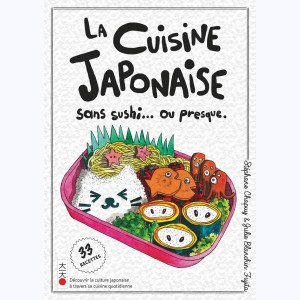 La cuisine japonaise sans sushi... ou presque