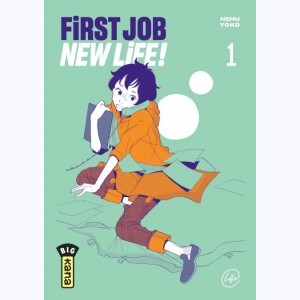 First Job New Life !