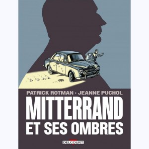 Mitterrand et ses ombres