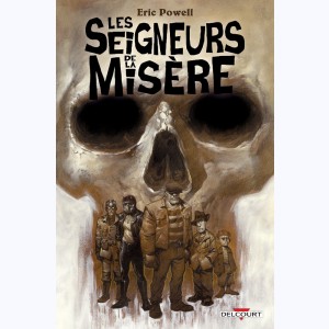 Les seigneurs de la misère