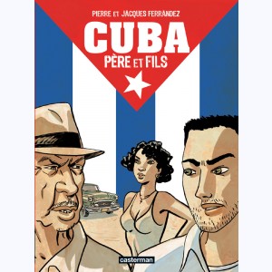 Cuba père et fils