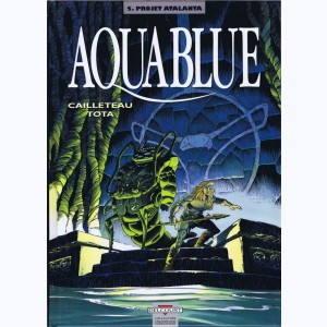 Aquablue : Tome 5, Projet Atalanta