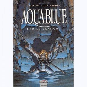 Aquablue : Tome 7, Etoile blanche (2)