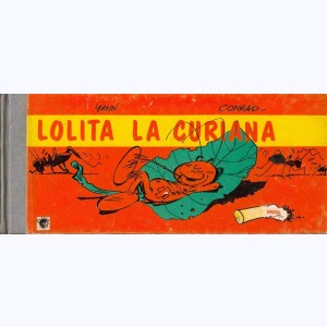 Bébert le cancrelat, Lolita la Curiana
