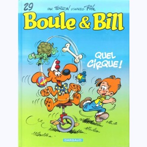 Boule & Bill : Tome 29, Quel cirque ! : 