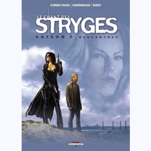 Le chant des Stryges : Tome 7, Rencontres : 