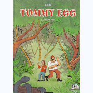Tommy Egg : Tome 3, Zwarte Jack