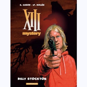 XIII Mystery : Tome 6, Billy Stockton
