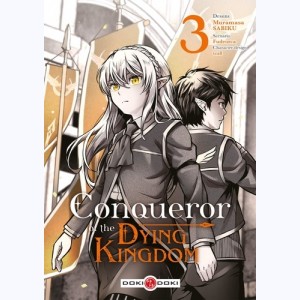 Conqueror of the Dying Kingdom : Tome 3