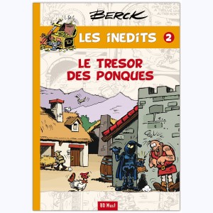 Berck - Les inédits : Tome 2, Le trésor des Ponques