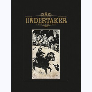 Undertaker : Tome (5 & 6), Le cycle de l'indien blanc