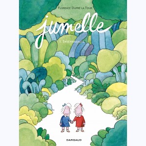 Jumelle : Tome 1, Inséparables