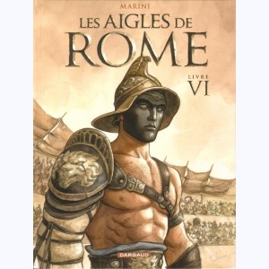 Les aigles de Rome, Livre VI