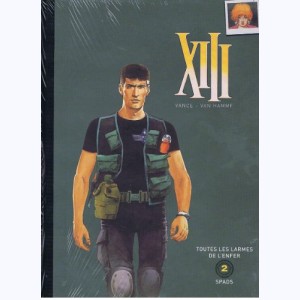 XIII (Le Soir) : Tome 2, Toutes les larmes de l'enfer / Spads