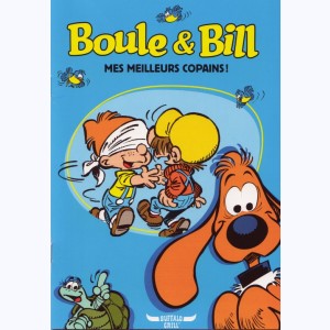 Boule & Bill, Mes meilleurs copains !