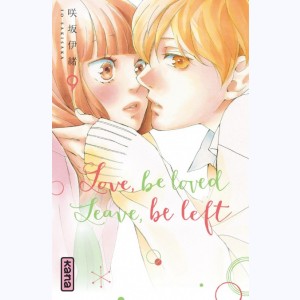 Love, be loved, leave, be left : Tome 9