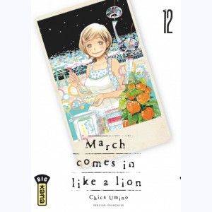 March comes in like a lion : Tome 12