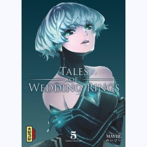 Tales of wedding rings : Tome 5