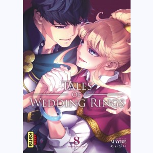 Tales of wedding rings : Tome 8