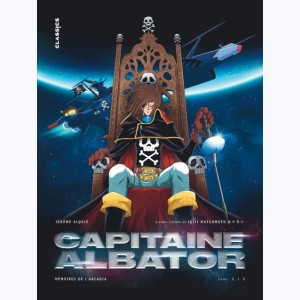 Capitaine Albator - Mémoires de l'Arcadia : Tome 1