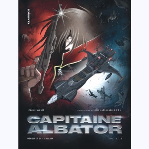 Capitaine Albator - Mémoires de l'Arcadia : Tome 2