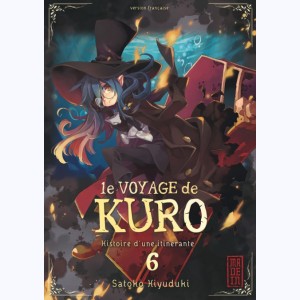 Le Voyage de Kuro : Tome 6