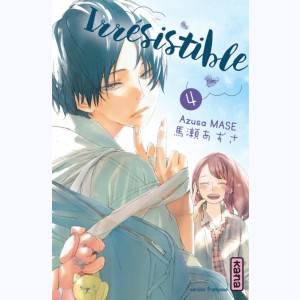 Irrésistible : Tome 4