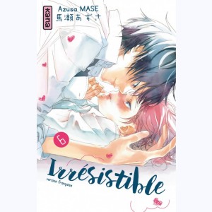 Irrésistible : Tome 6