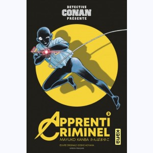 Apprenti Criminel (Détective Conan présente) : Tome 2