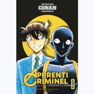 Apprenti Criminel (Détective Conan présente) : Tome 6