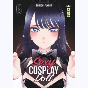 Sexy Cosplay Doll : Tome 6