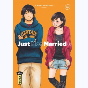 Just Not Married : Tome 1