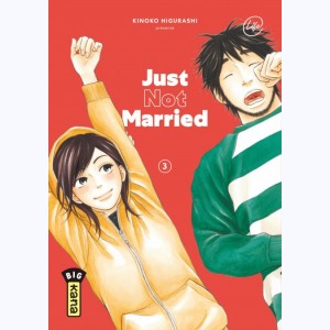 Just Not Married : Tome 3