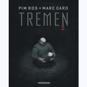 Tremen : Tome 2