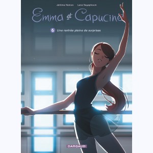 Emma et Capucine : Tome 6, Une rentrée pleine de surprises