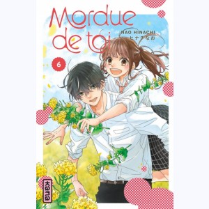 Mordue de toi : Tome 6