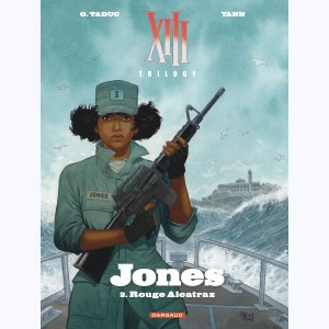 XIII Trilogy : Tome 2, Jones - Rouge Alcatraz